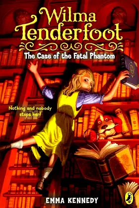 The Case of the Fatal Phantom (Wilma Tenderfoot) poster
