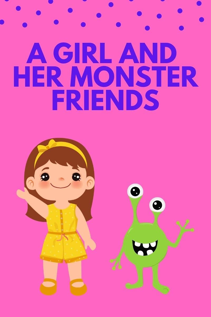 A Girl and Her Monster Friends poster