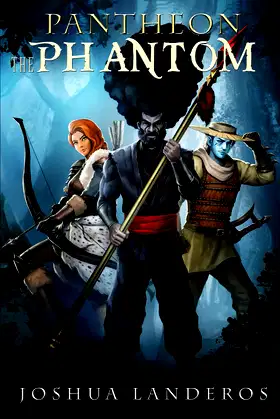 Pantheon: The Phantom (Tales from the Avah Saga) poster