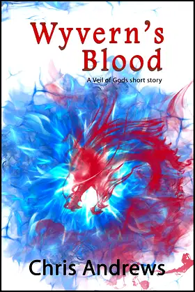 Wyvern's Blood: a Veil of Gods short story (Noramgaell Saga) poster