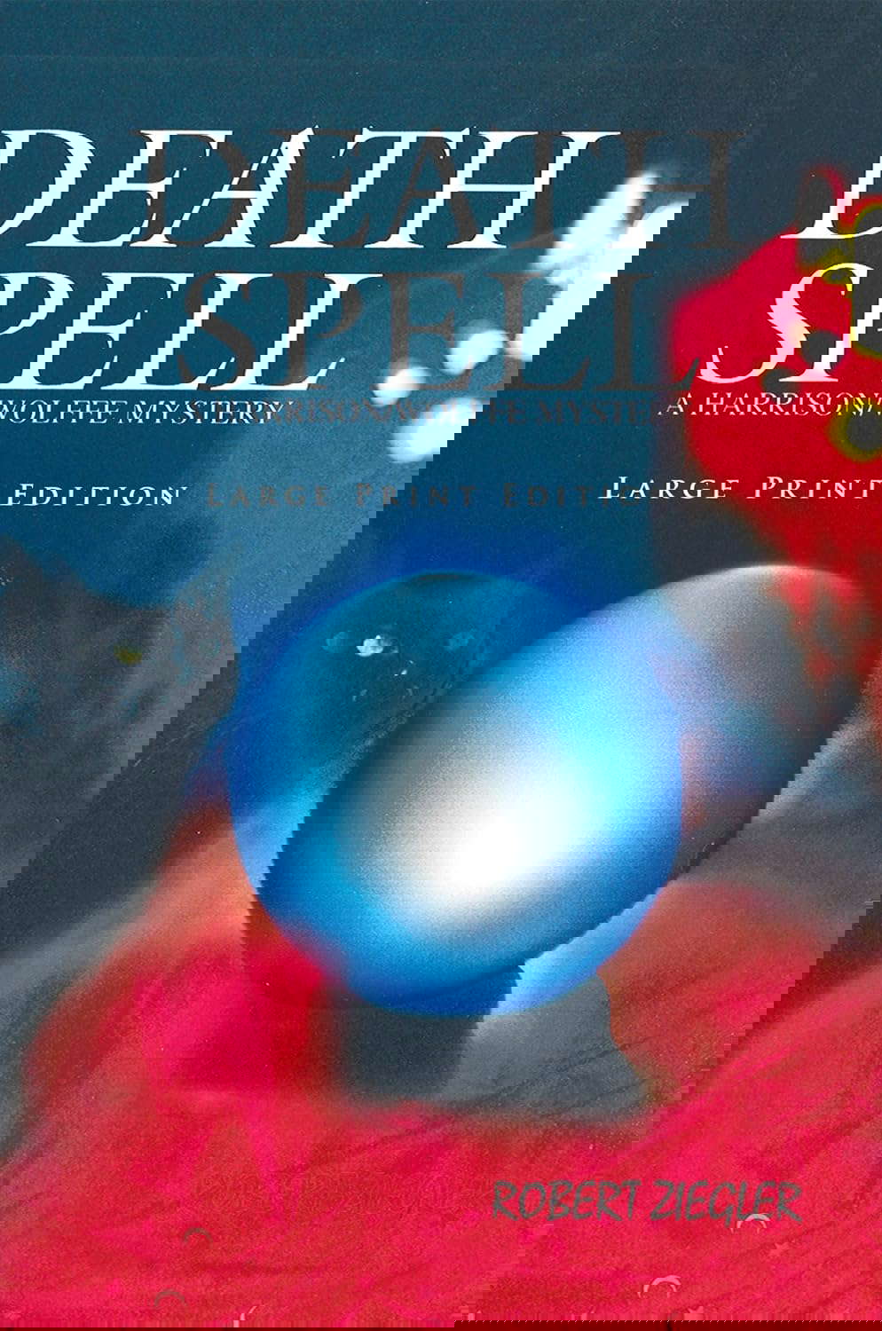 Death Spell: Large Print Edition poster