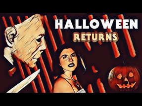 Halloween Returns (2018) - Fan Film poster