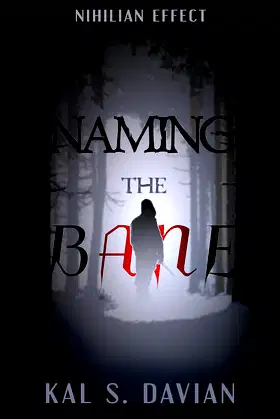 Naming the Bane (Nihilian Effect) poster