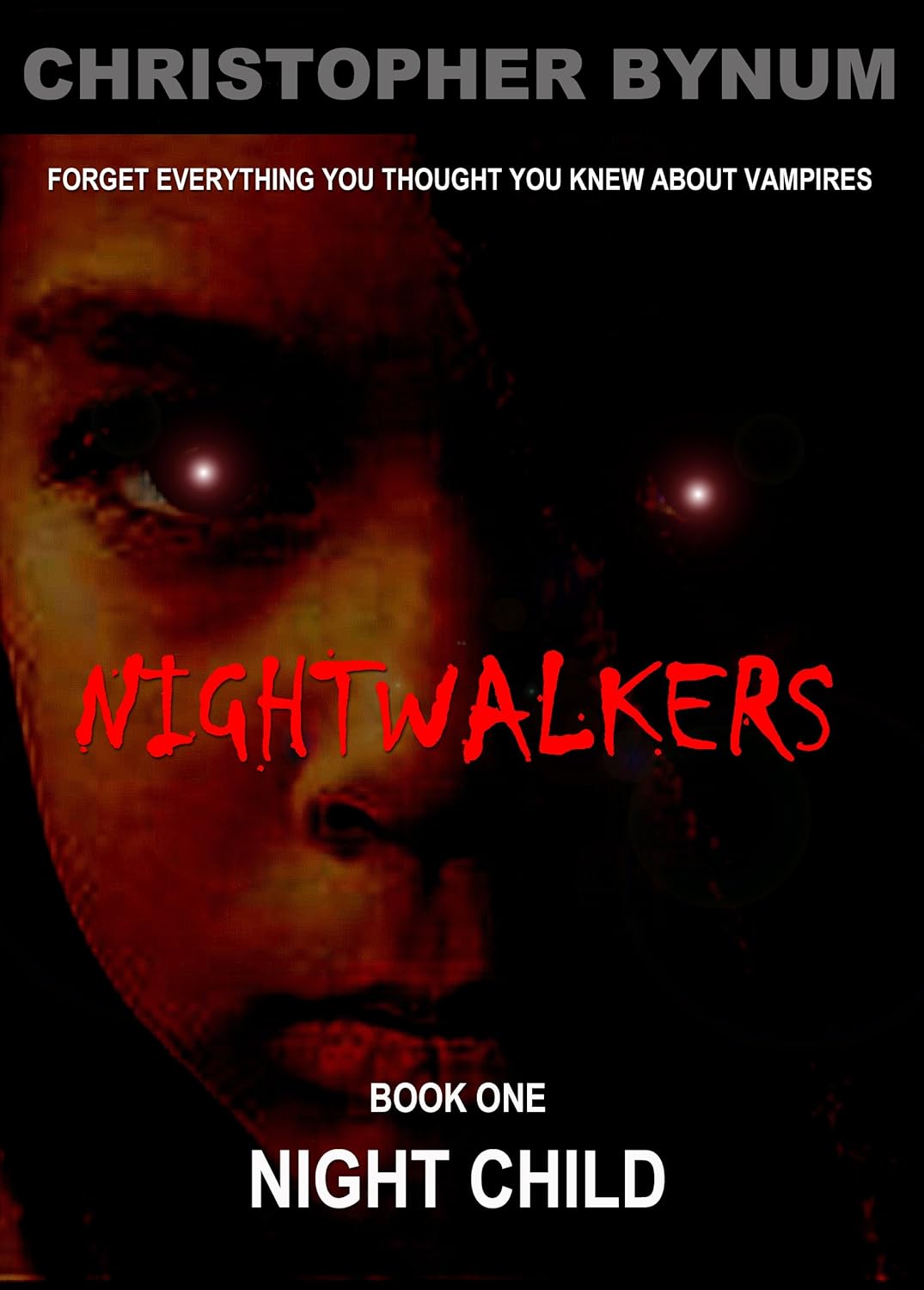Nightwalkers: Book One: Night Child (The Nightwalkers Saga 1) poster