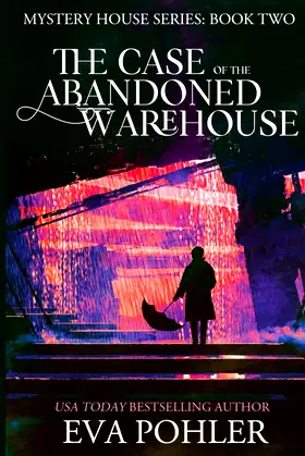 The Case of the Abandoned Warehouse (Mystery House) poster