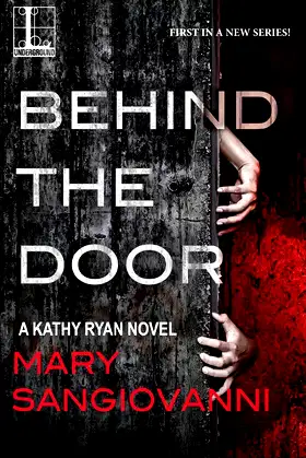 Behind the Door (A Kathy Ryan Novel) poster