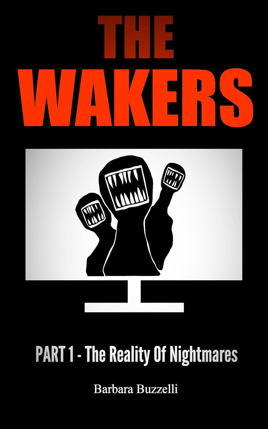 The Wakers: The Reality Of Nightmares poster