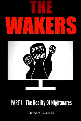 The Wakers: The Reality Of Nightmares poster