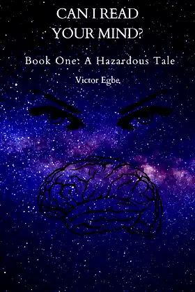 Can I Read Your Mind?: Book One: A Hazardous Tale poster