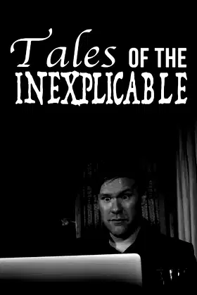 Tales of the Inexplicable poster