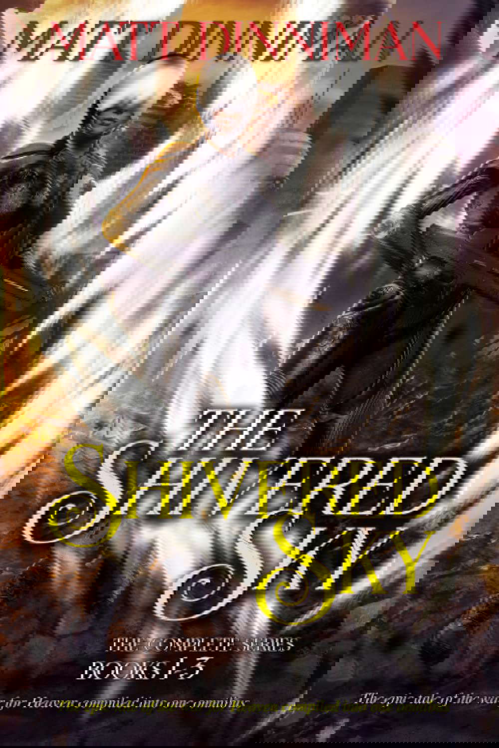 The Shivered Sky: The Complete Series Omnibus: A Tale of the War in Heaven poster