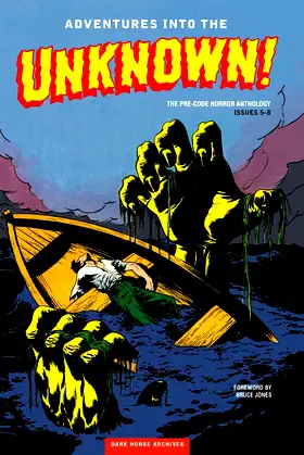 Adventures Into The Unknown Archives Volume 2 poster