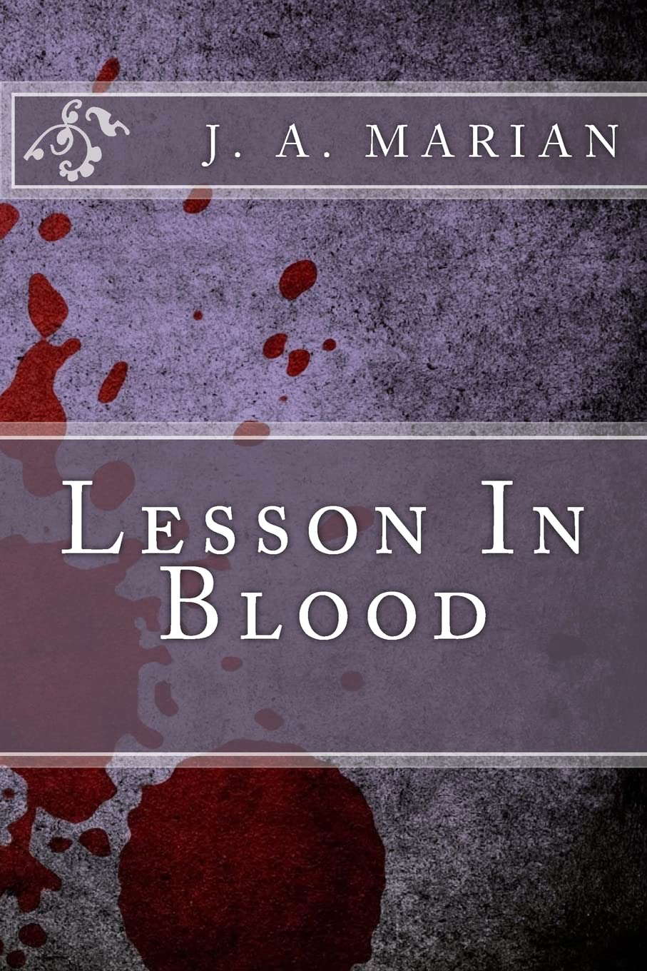 Lesson In Blood: An Alderian Chronicle (The Alderian Chronicles) poster