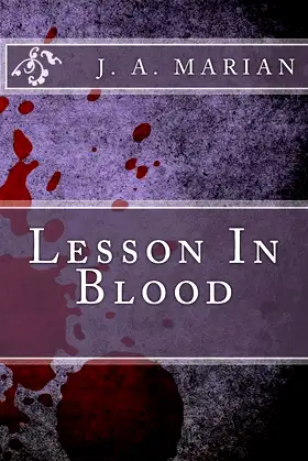 Lesson In Blood: An Alderian Chronicle (The Alderian Chronicles) poster