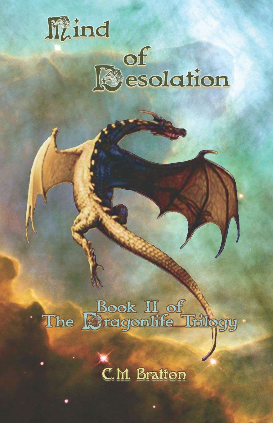 Mind of Desolation: Book II of the Dragonlife Trilogy poster