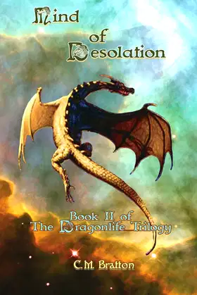 Mind of Desolation: Book II of the Dragonlife Trilogy poster