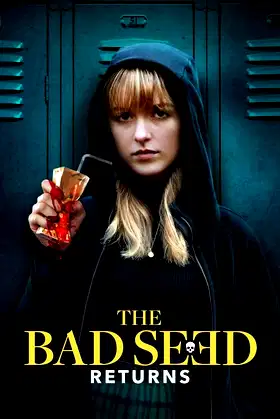 The Bad Seed Returns poster