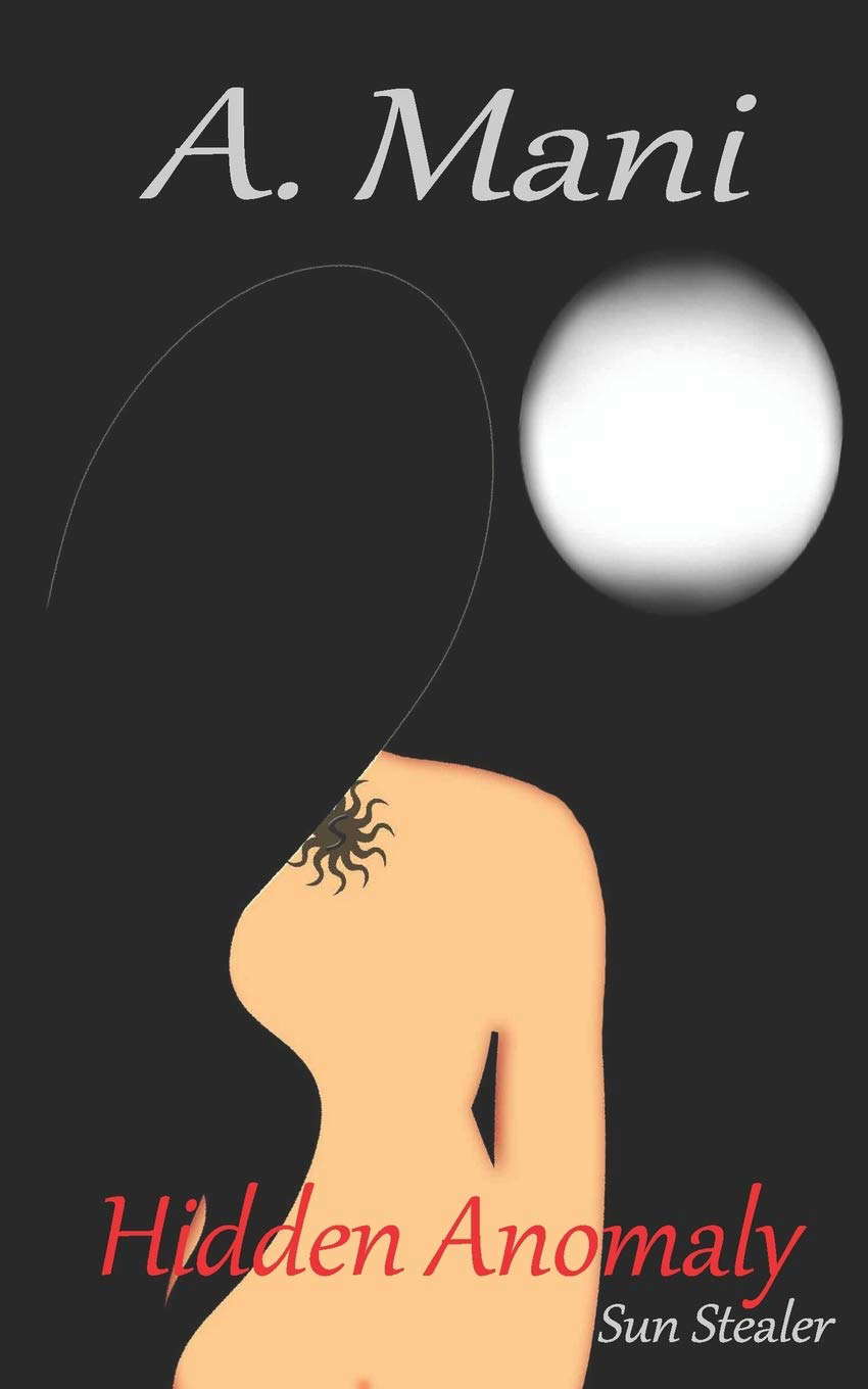 Sun Stealer: Hidden Anomaly (Volume 1) poster