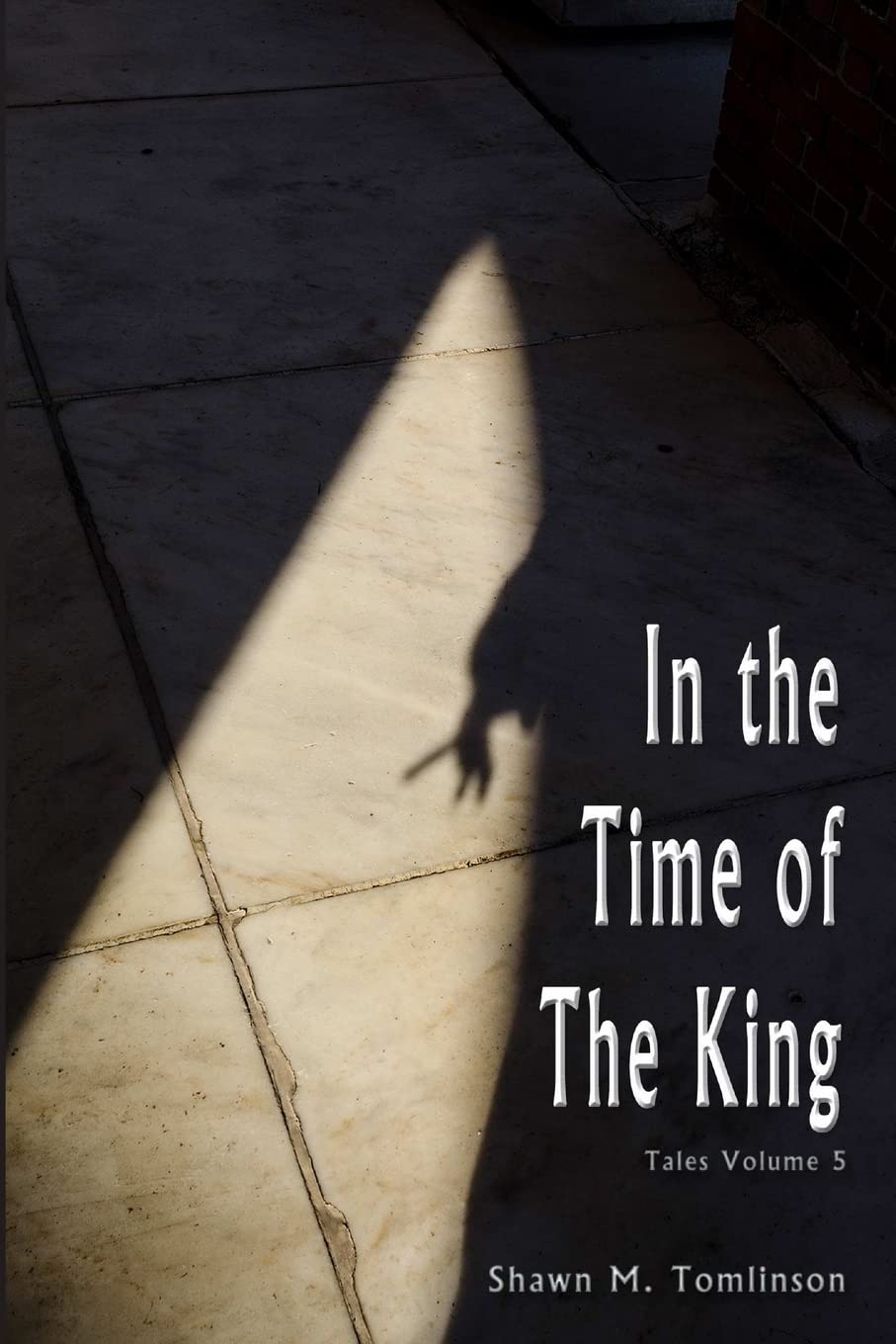 Tales Vol. 5: In the Time of the King poster