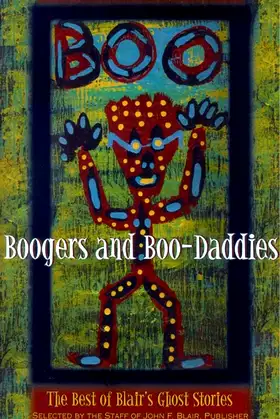 Boogers and Boo-Daddies: The Best of Blair's Ghost Stories poster