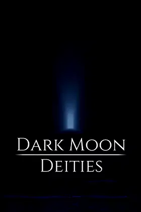 Dark Moon Deities poster