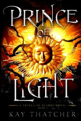 Prince of Light: A Prince of Blades Novel poster