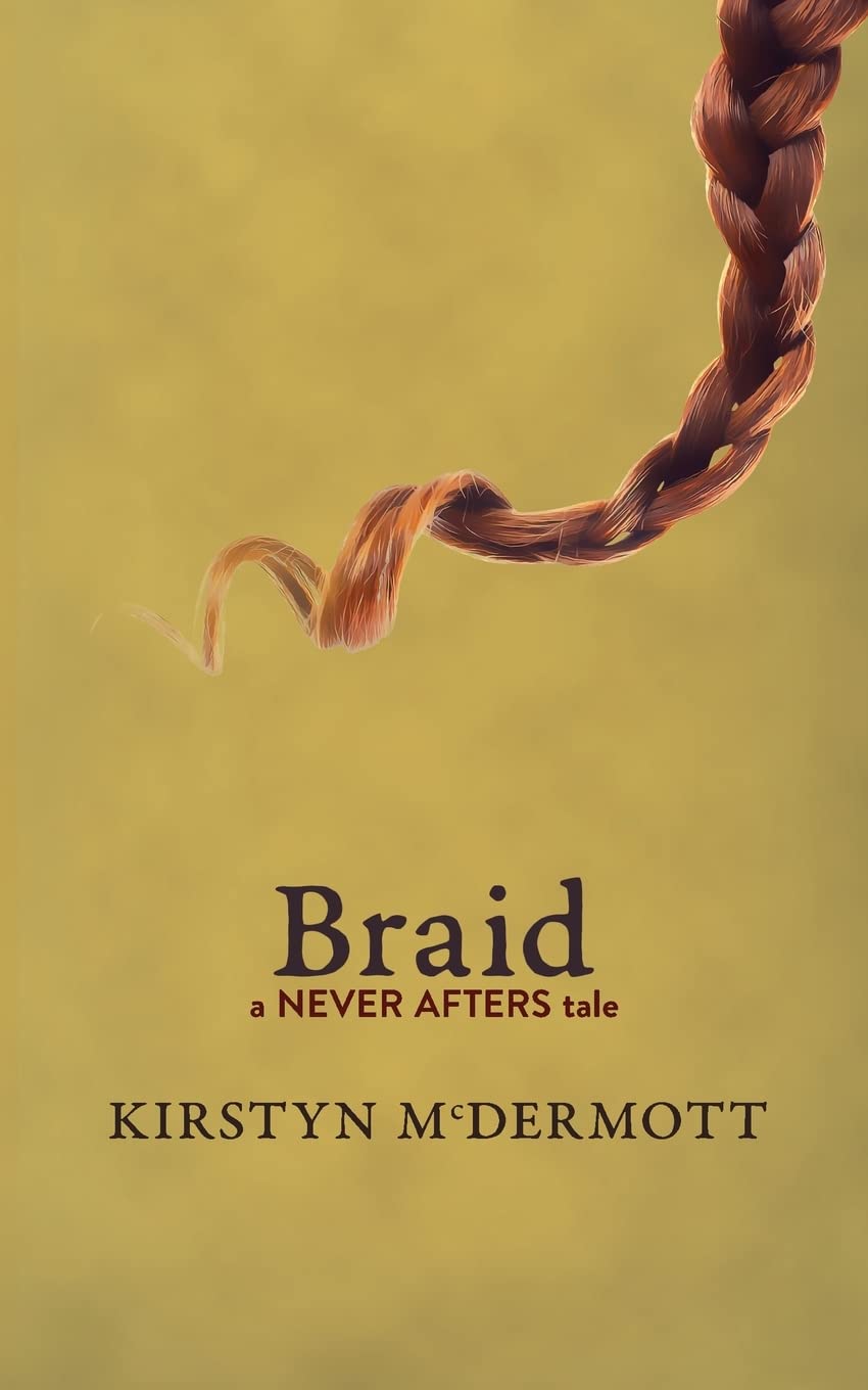 Braid: A Never Afters Tale poster