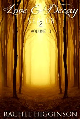 Love and Decay, Volume Three poster