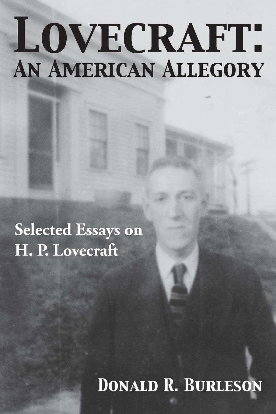 Lovecraft: An American Allegory (Selected Essays on H. P. Lovecraft) poster