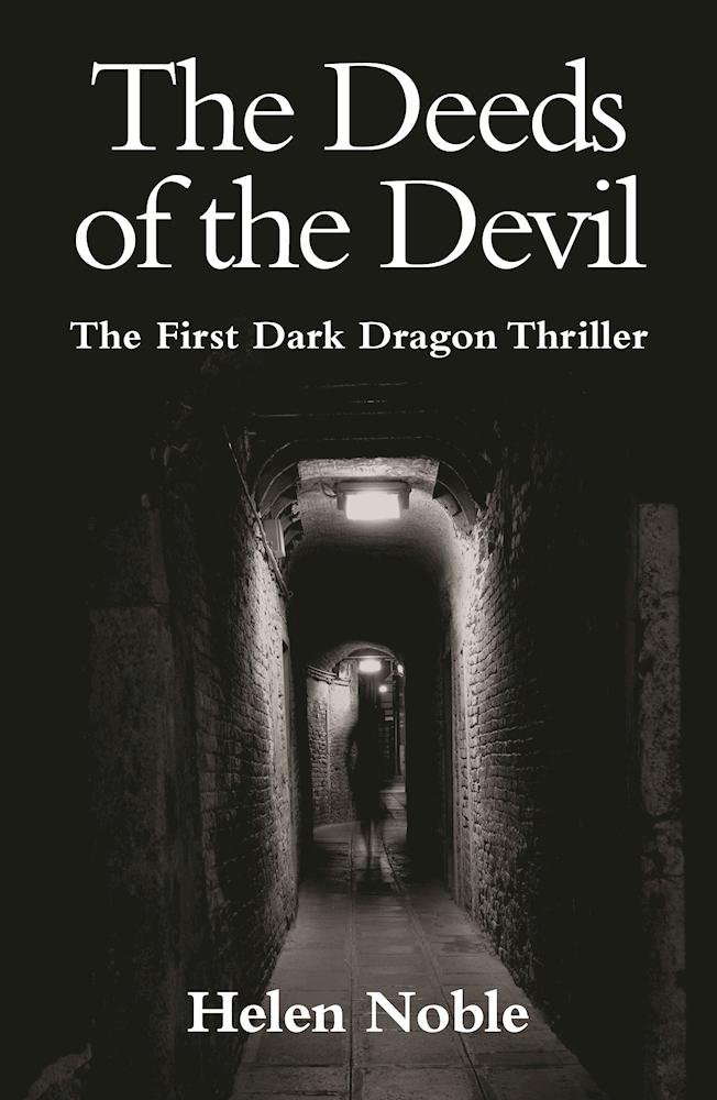 The Deeds of the Devil: The First Dark Dragon Thriller (Dark Dragon, 1) poster