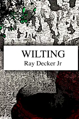 Wilting poster