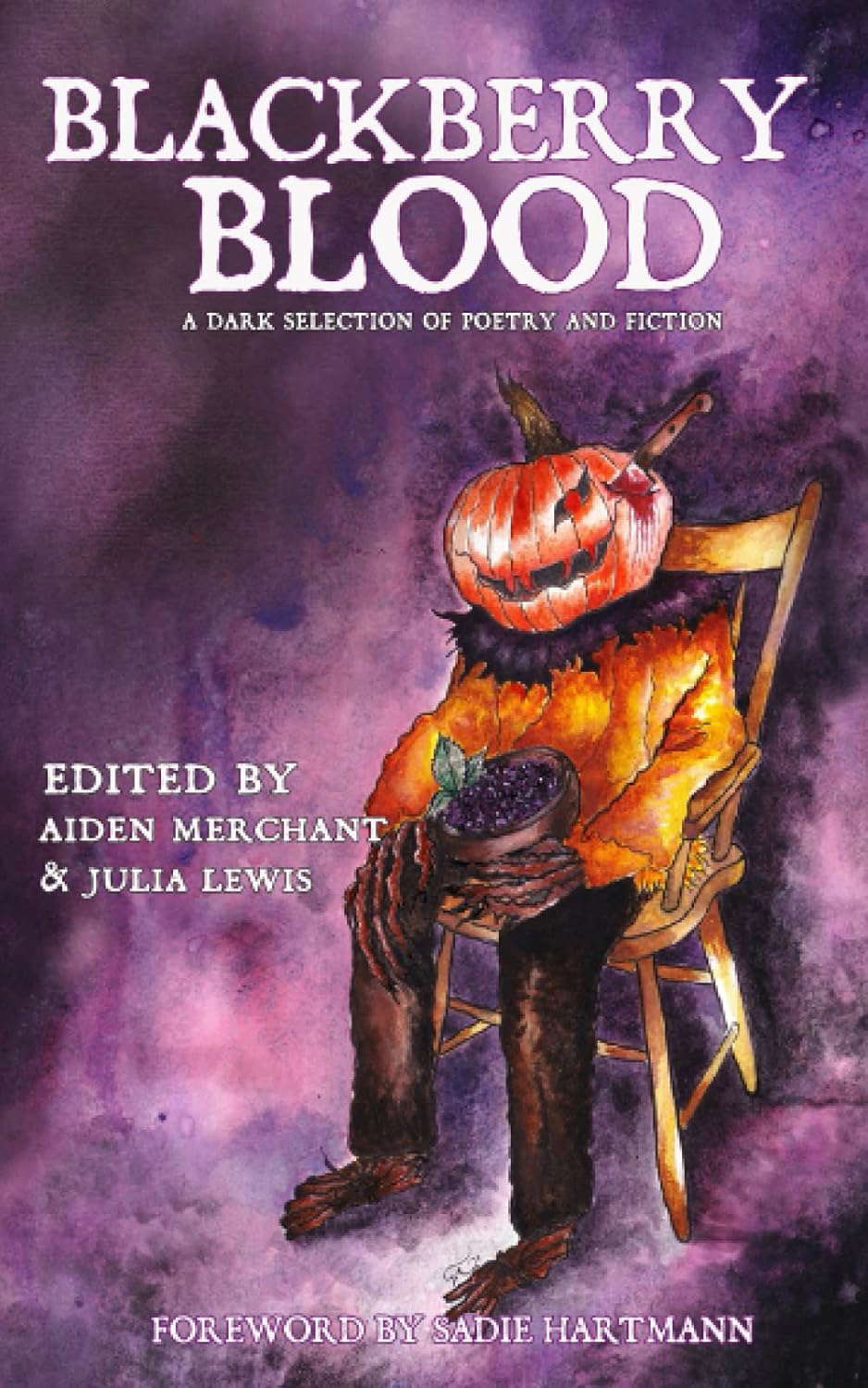 Blackberry Blood: A Dark Selection of Poetry and Fiction poster
