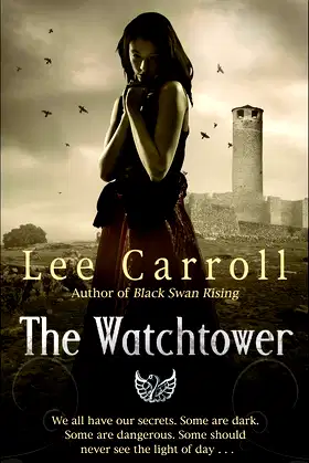 The Watchtower: Urban Fantasy (Black Swan Rising Trilogy Series Book 2) poster