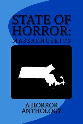 State of Horror: Massachusetts poster