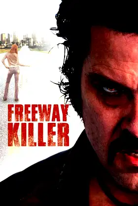 Freeway Killer poster