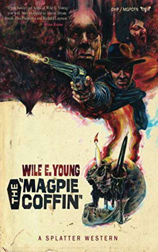 The Magpie Coffin (Splatter Western) poster