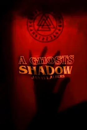 A GHOSTS SHADOW poster