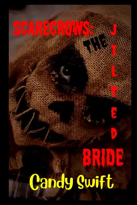 Scarecrows: The Jilted Bride poster