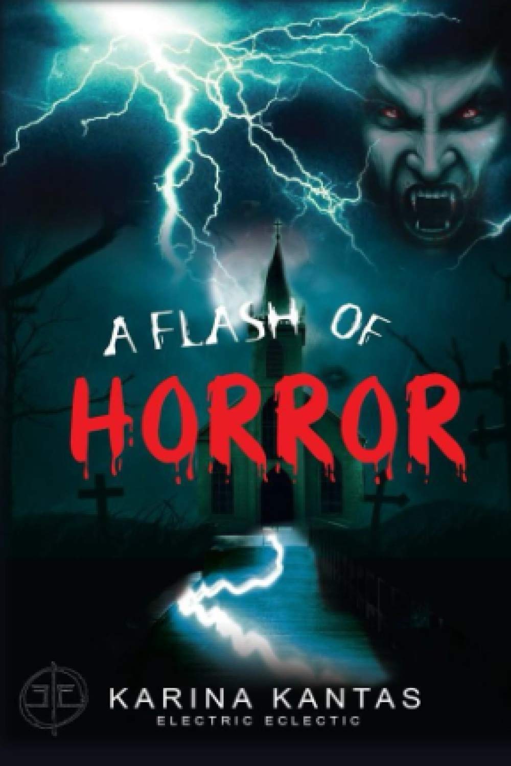A Flash Of Horror: An Electric Eclectic book poster