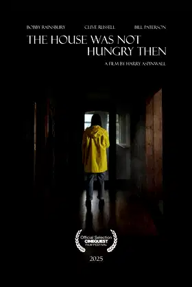 The House Was Not Hungry Then poster