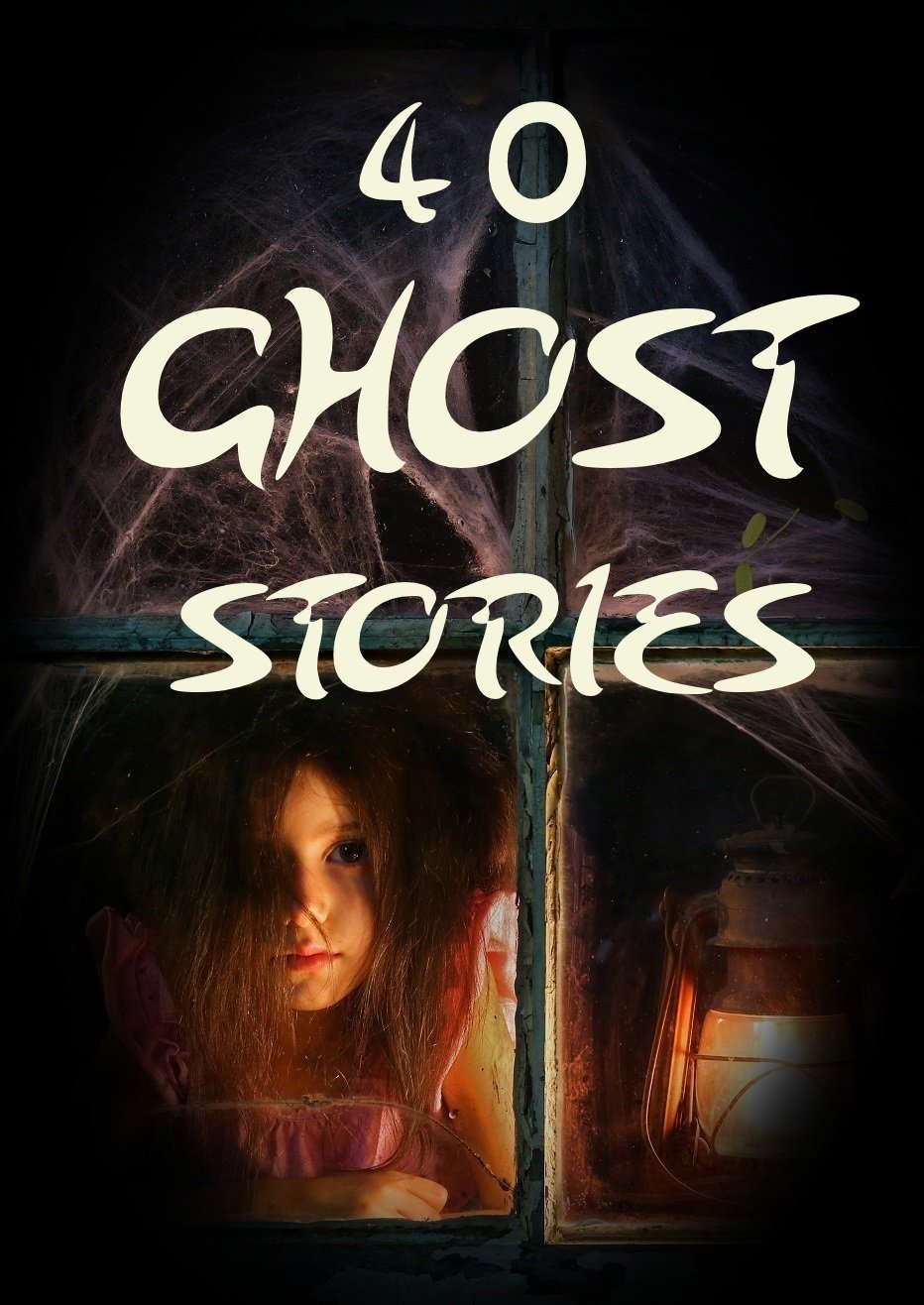 40 Ghost Stories: Anthology poster