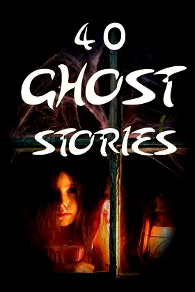 40 Ghost Stories: Anthology poster