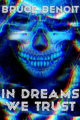In Dreams We Trust poster