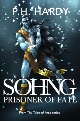 Sohng: Prisoner of Fate (Tales of Arca (Novellas)) poster