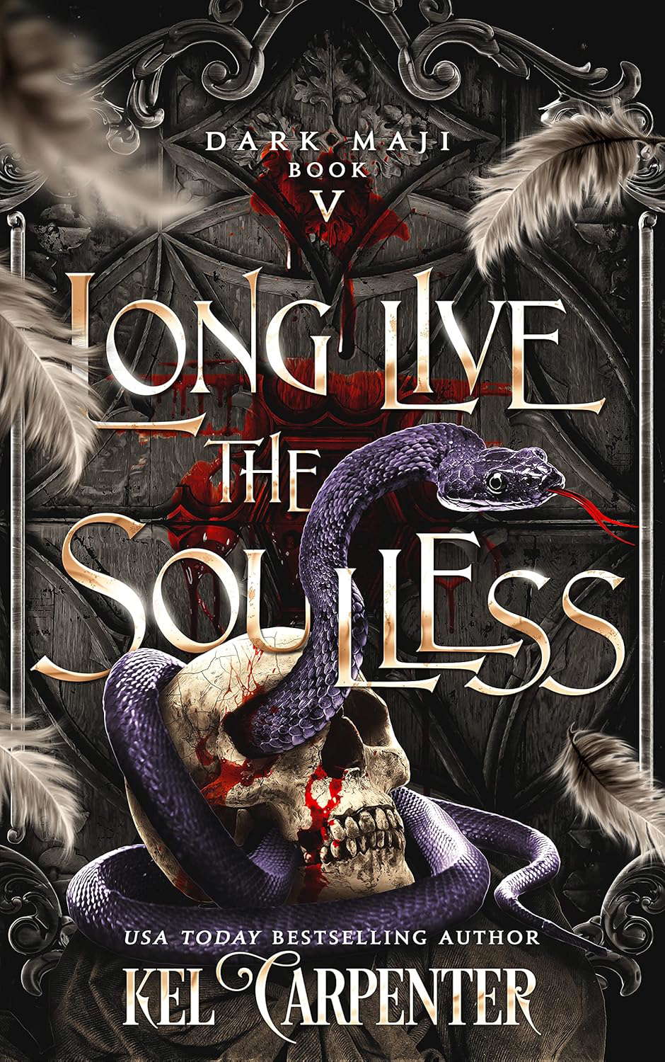 Long Live the Soulless: An Epic Fantasy Villain Romance (Dark Maji Book 5) poster