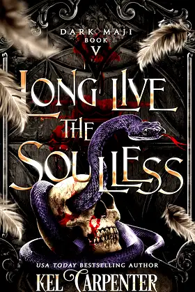 Long Live the Soulless: An Epic Fantasy Villain Romance (Dark Maji Book 5) poster