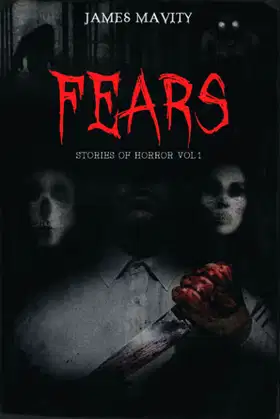 FEARS, Stories of Horror: Volume One poster