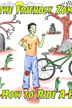 George The Friendly Zombie Boy Learns How To Ride A Bicycle poster