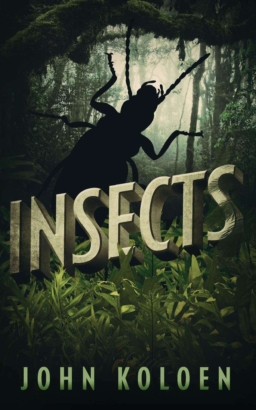 Insects (The Insects Trilogy) poster