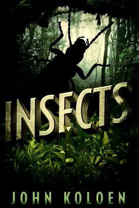 Insects (The Insects Trilogy) poster